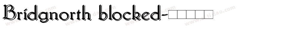 Bridgnorth blocked字体转换